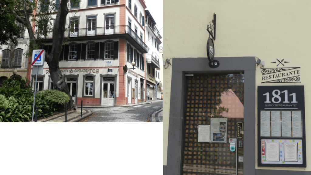 Two very nice restaurants in Down town Funchal 